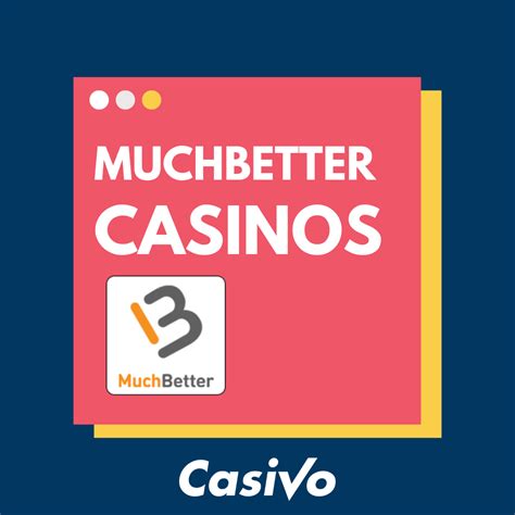 MuchBetter Casinos 